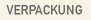 VERPACKUNG